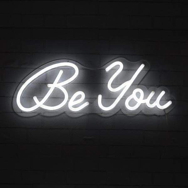 white be you neon sign