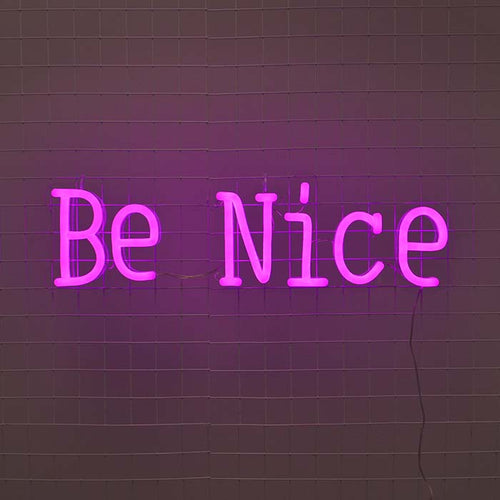 BE NICE