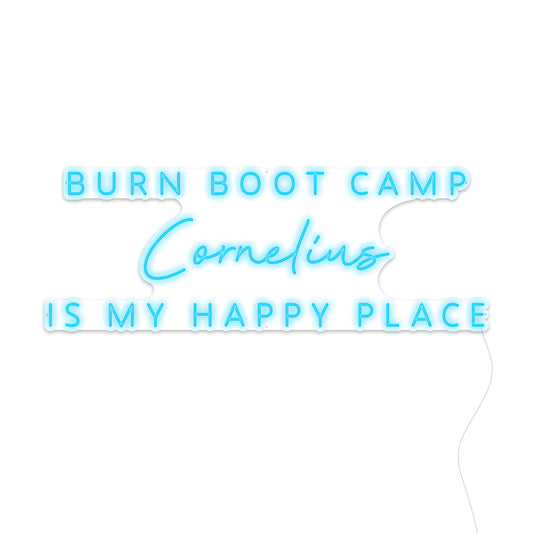 BURN City Name  IS MY HAPPY PLACE