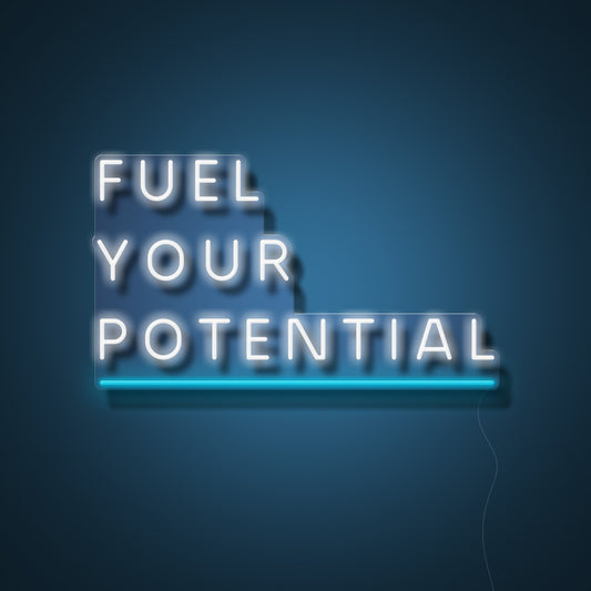 FUEL YOUR POTENTIAL