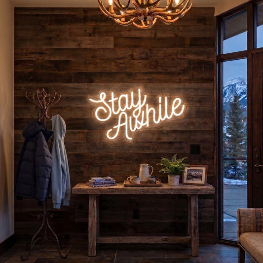Stay Awhile LED Neon Sign